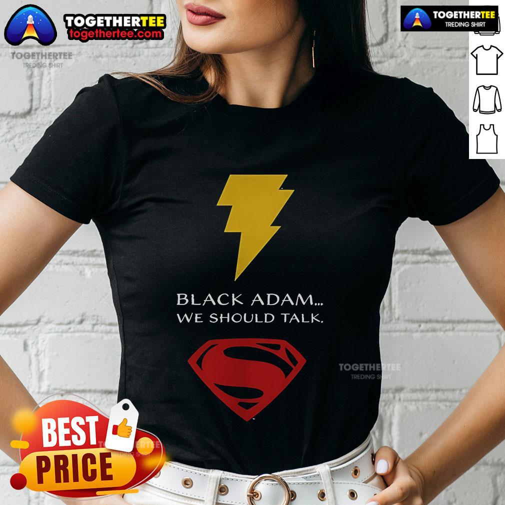 Top Black Adam We Should Talk Ladies Tee featuring bold graphic design, perfect for fans of the superhero franchise.