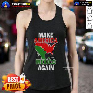 Top Make America Mexico Again 1835 Tank Top featuring bold graphic design and vibrant colors for trendy summer fashion.
