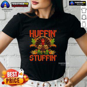 Alt Text: Cute Huffin' For The Stuffin' Turkey Thanksgiving Ladies Tee featuring a fun turkey graphic and festive colors.