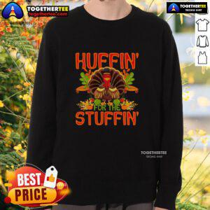 Cozy Cute Huffin for the Stuffin Turkey Thanksgiving sweatshirt featuring a playful turkey design perfect for holiday celebrations.