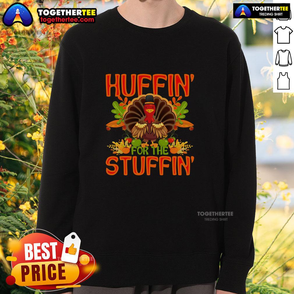 Cozy Cute Huffin for the Stuffin Turkey Thanksgiving sweatshirt featuring a playful turkey design perfect for holiday celebrations.