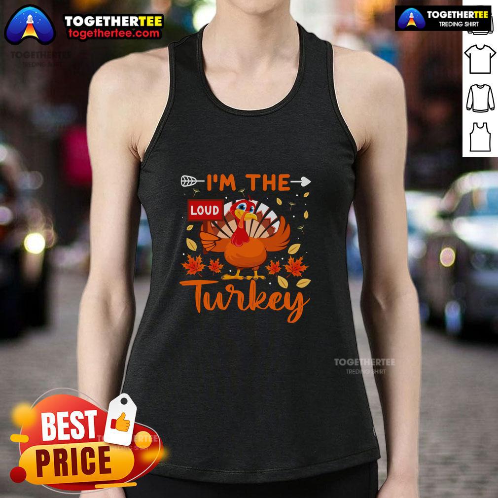 Alt Text: Funny Thanksgiving tank top featuring a loud turkey design, perfect for festive holiday celebrations and gatherings.