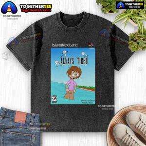 Nice Island Mexicano Always Tired washed t-shirt featuring a relaxed fit and vibrant graphic design for casual wear.