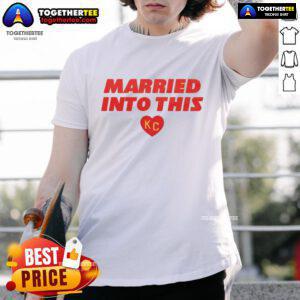 Nice Married Into This Kansas City T-Shirt featuring a stylish design perfect for proud Kansas City residents.