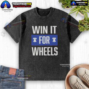 Nice Philadelphia Phillies Win It For Wheels Washed T-Shirt featuring team logo and vintage design, perfect for fans.