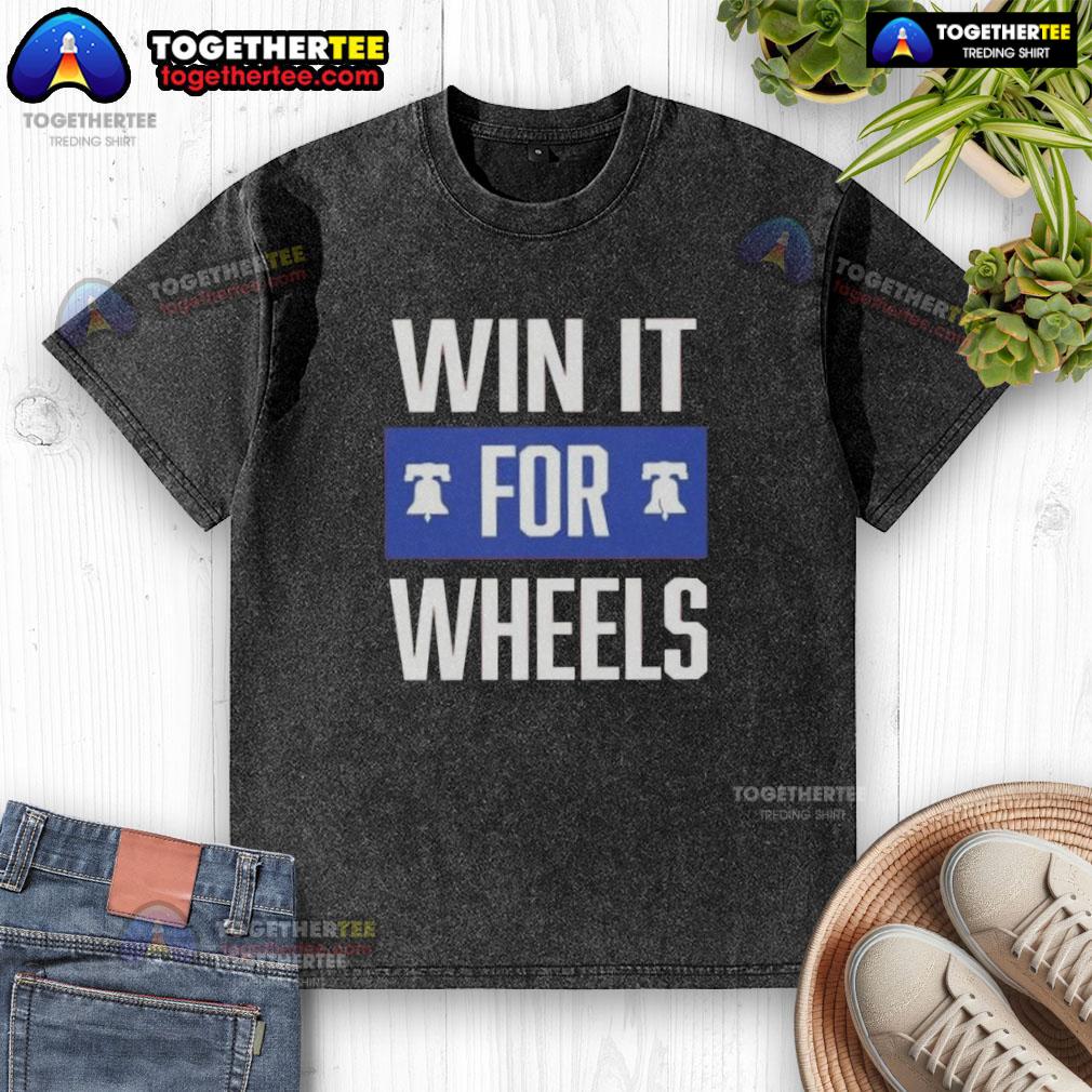 Nice Philadelphia Phillies Win It For Wheels Washed T-Shirt featuring team logo and vintage design, perfect for fans.