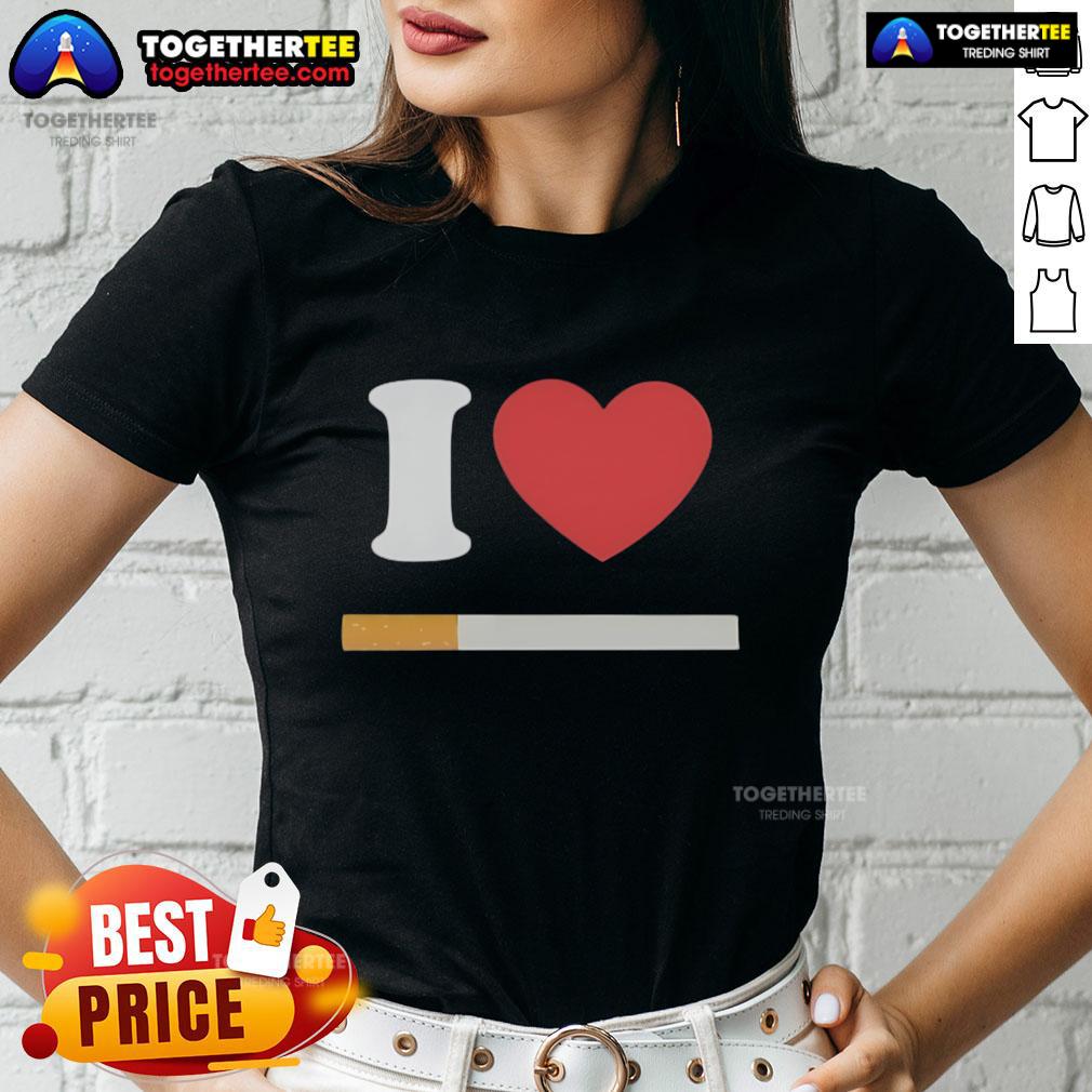 Official I Love Cigarette Ladies Tee in stylish design, perfect for casual outings and expressing love for smoking culture.