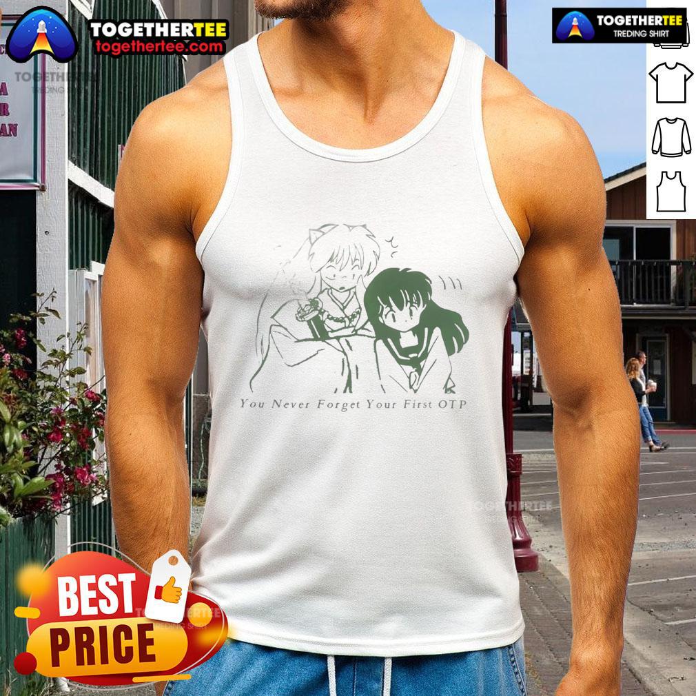 Official Inuyasha You Never Forget Your First OTP tank top featuring iconic anime characters and vibrant artwork.
