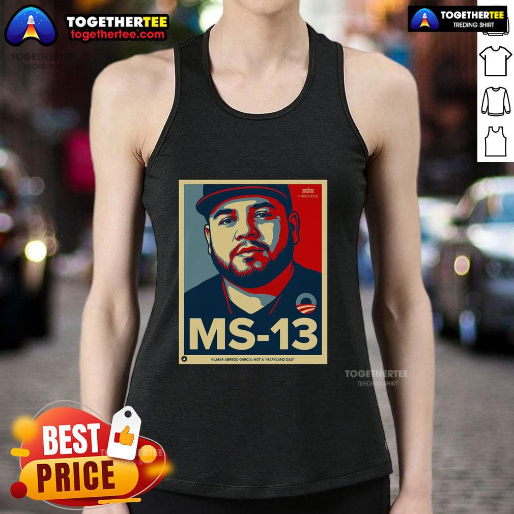 Official MS-13 Kilmar Abrego Garcia tank top design, showcasing a bold statement: 'Not a Maryland Dad' for unique style.