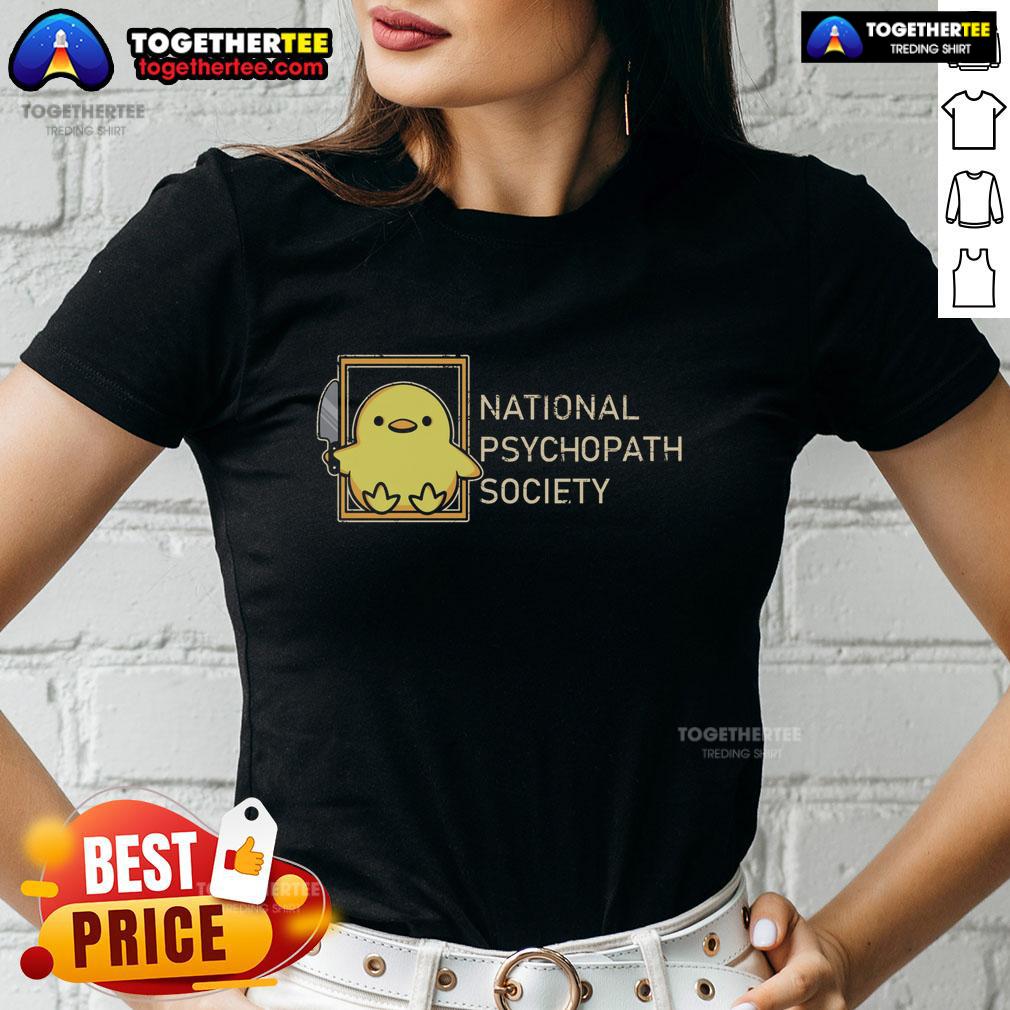 Official National Psychopath Society Ladies Tee featuring a stylish design and comfortable fit for fans and supporters.