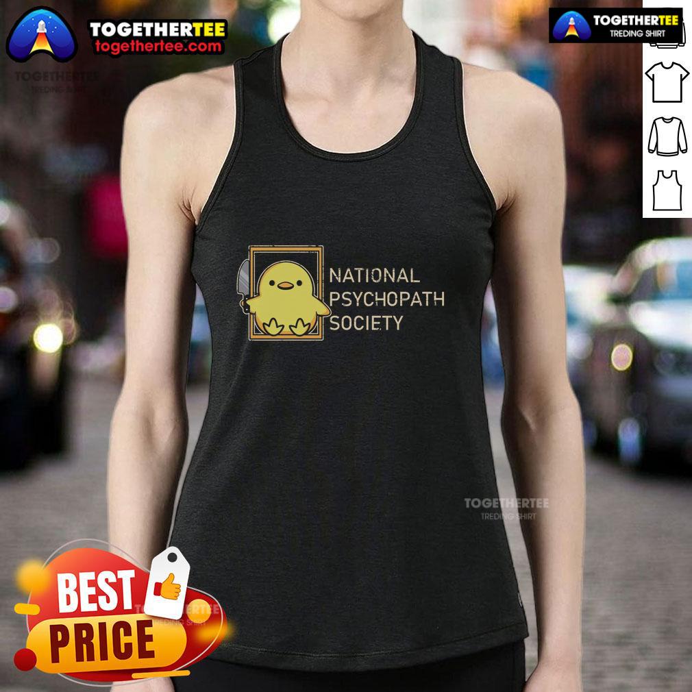 Official National Psychopath Society tank top featuring bold graphics and a stylish design for supporters and enthusiasts.