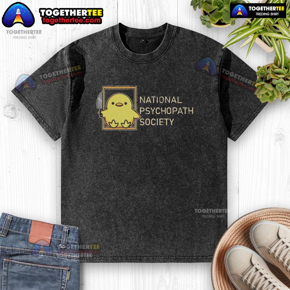 Official National Psychopath Society washed t-shirt featuring a unique design for fans of psychology and humor.