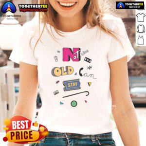 Official Nothing Old Can Stay Ladies Tee featuring a stylish design in soft fabric, perfect for casual wear.