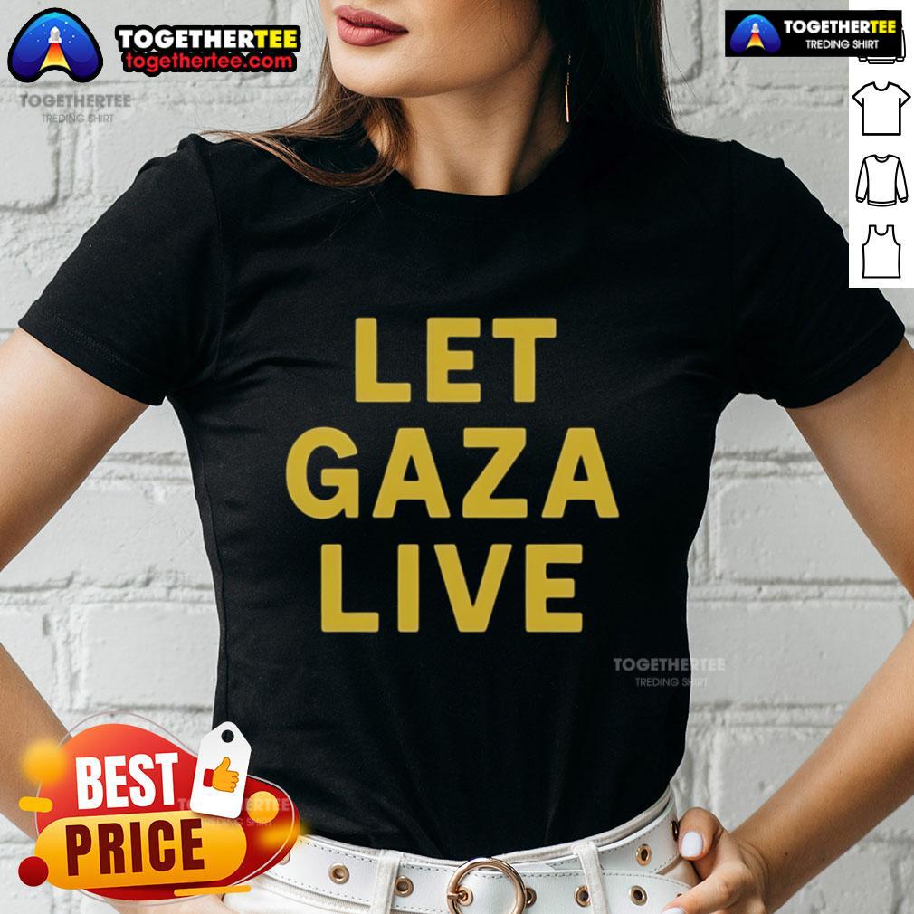 Official Stop Starving Gaza Let Gaza Live Ladies Tee featuring a powerful message supporting Gaza's rights and well-being.