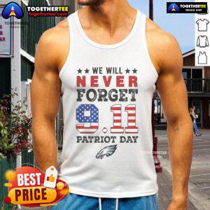 Philadelphia Eagles tank top featuring 'We Will Forget 9/11' design for Patriot Day, perfect for sports and remembrance.