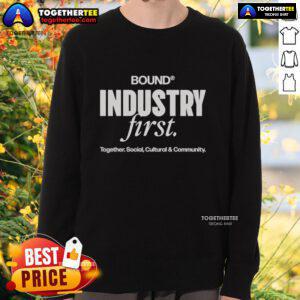 Original Bound Industry First Together sweatshirt showcasing vibrant design celebrating social and cultural community.