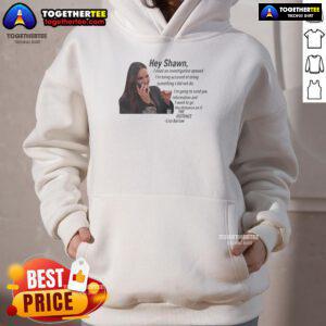 Original Hey Shawn I Need An Investigation Lisa Barlow Hoodie in black with bold text design, perfect for fans.