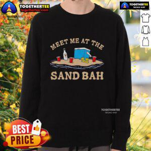 Cozy Original Meet Me At The Sand Bah sweatshirt in soft fabric, perfect for beach lovers and casual outings.