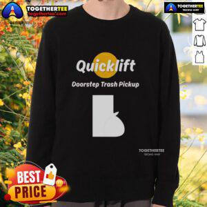 Original Quicklift Doorstep Trash Pickup sweatshirt in vibrant colors, perfect for eco-conscious individuals and casual wear.