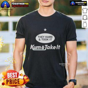 Alt Text: Original They Came And Took It T-Shirt featuring bold graphic design, perfect for fans of the popular slogan.