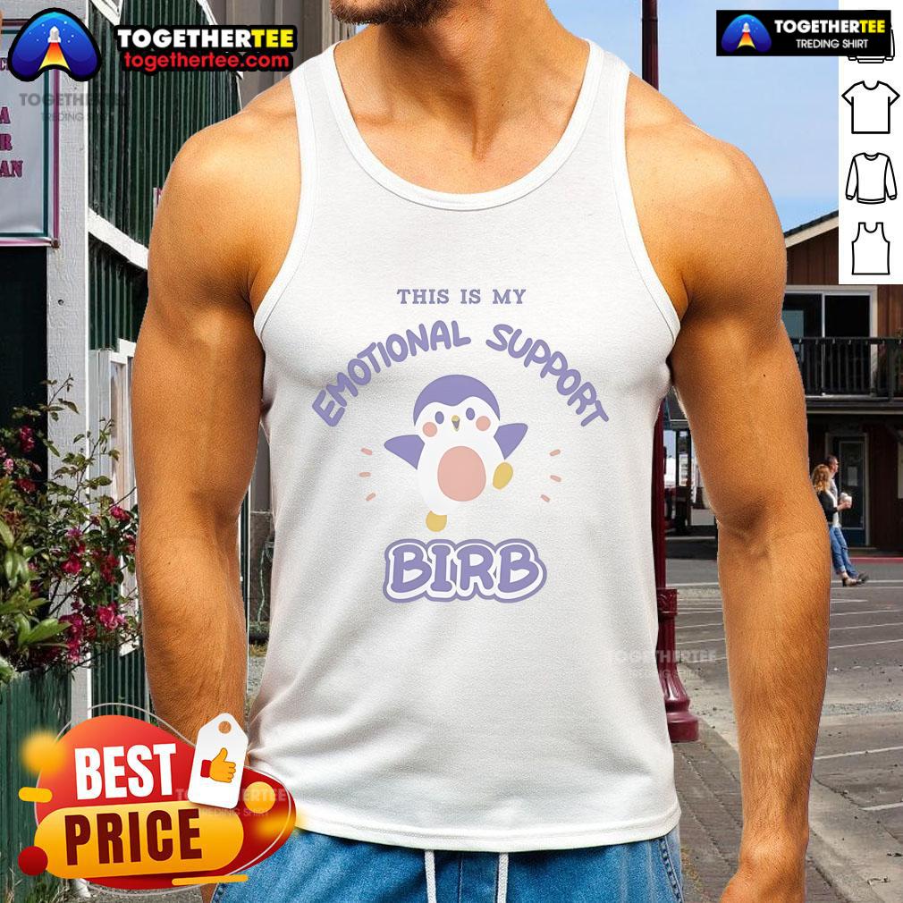 Alt Text: Original 'This Is My Emotional Support Birb' Finch Tank Top featuring a colorful bird design and stylish fit.