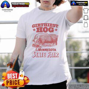 Premium Girthiest Hog At The Minnesota State Fair T-Shirt featuring a colorful hog graphic and festival-themed design.
