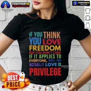 Premium ladies tee featuring 'If You Think You Love Freedom' design, perfect for freedom enthusiasts and casual wear.
