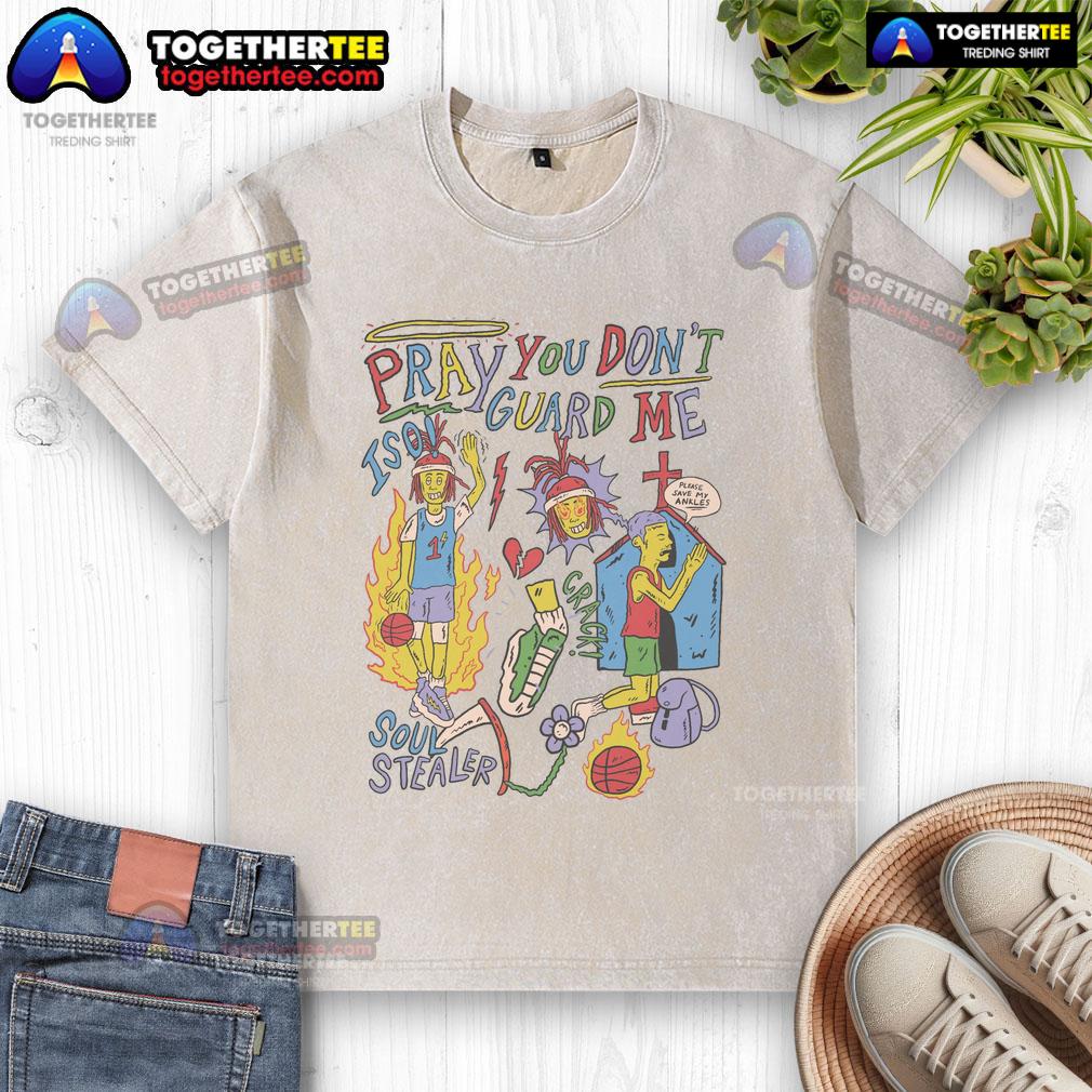 Premium 'Pray You Don't Guard Me' ISO Basketball Washed T-Shirt featuring a stylish design for basketball enthusiasts.