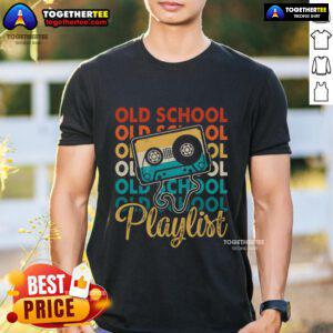 Premium Retro Old School Playlist Cassette Tape Music 80s 90s Vintage T-Shirt featuring nostalgic cassette design.