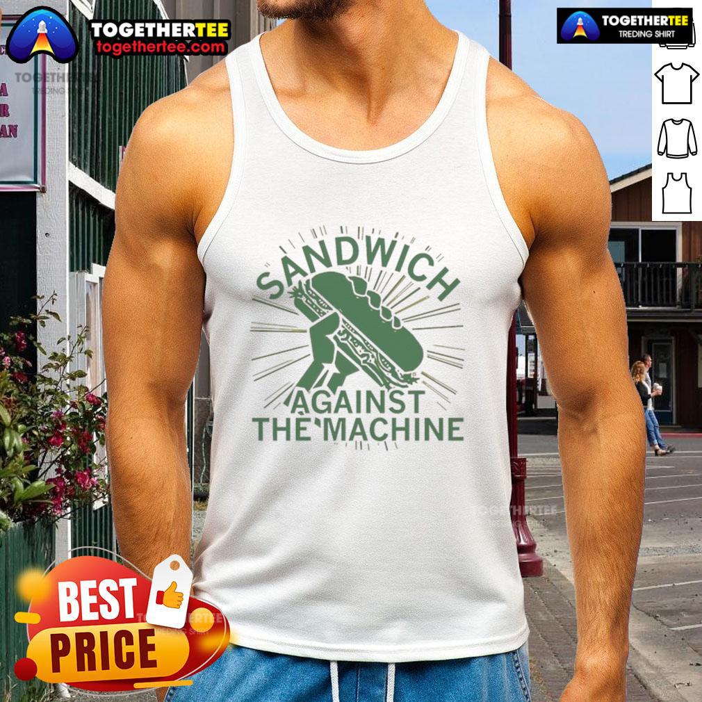 Premium Sandwich Against The Machine tank top featuring a bold graphic design for music lovers and fashion enthusiasts.