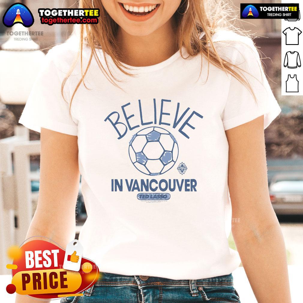 Premium Vancouver Whitecaps FC Homage MLS x Ted Lasso Believe Ladies Tee showcasing stylish team spirit and comfort.