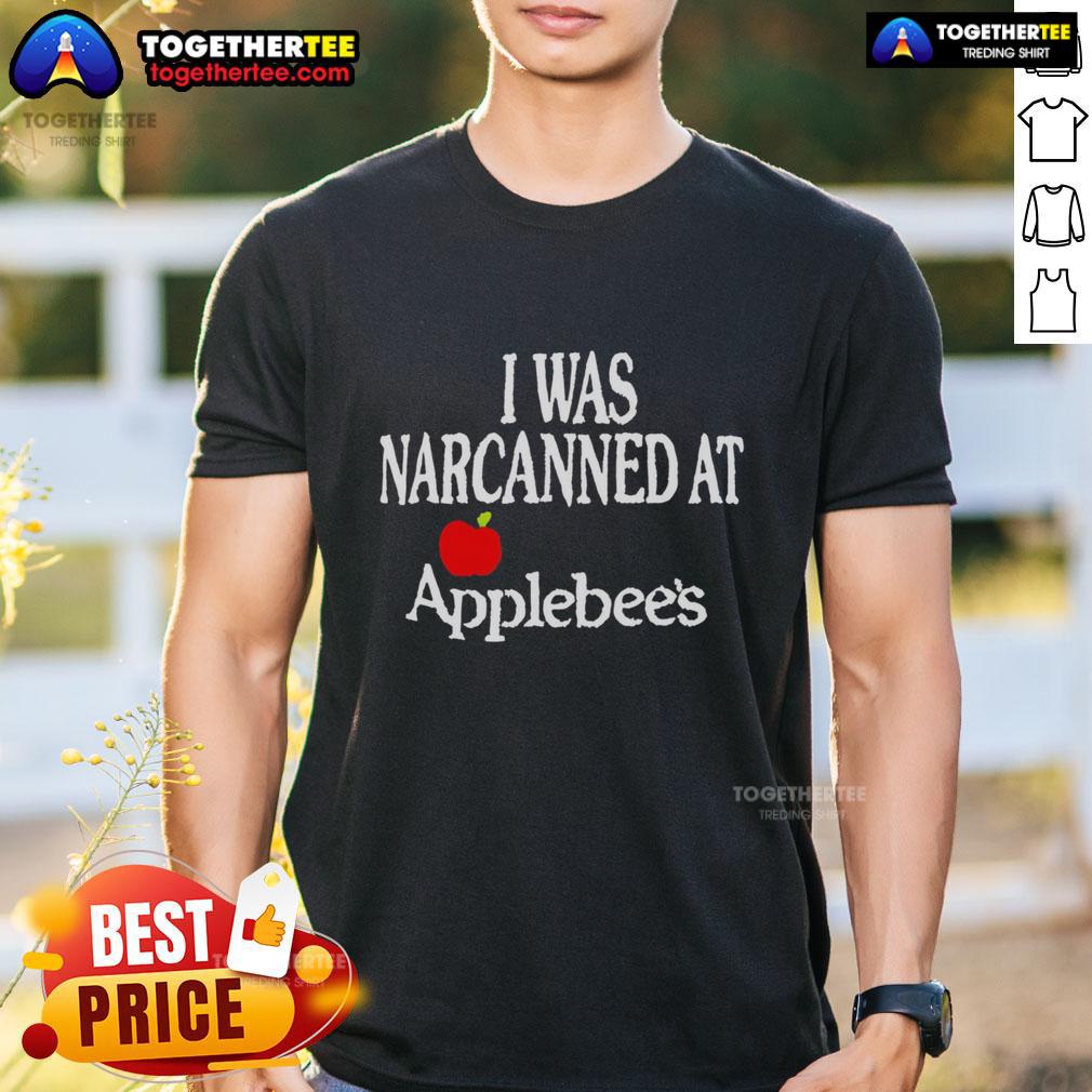 Pretty I Was Narcanned At Apple T-Shirt featuring a vibrant design perfect for casual wear and Apple enthusiasts.