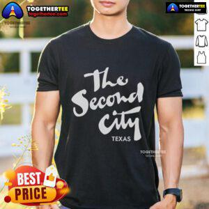 Pretty The Second City Texas T-Shirt featuring a vibrant design and comfortable fit, perfect for Texas pride enthusiasts.