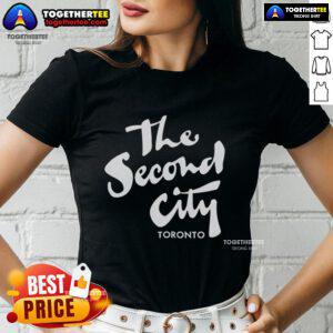 Pretty The Second City Toronto Ladies Tee featuring a stylish design, perfect for casual wear in Toronto.
