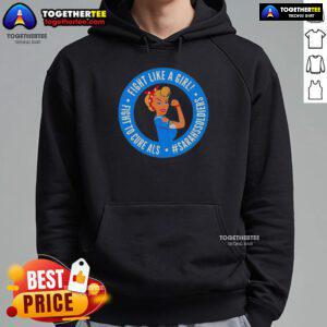 Top Fight Like A Girl hoodie supporting ALS awareness, featuring Sarah's Soldiers logo and a vibrant design.
