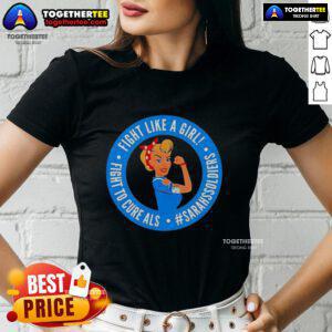 Top Fight Like A Girl Fight To Cure ALS Sarah's Soldiers Ladies Tee featuring empowering design for ALS awareness.