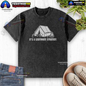 Top It's A Legitimate Strategy Camping Washed T-Shirt featuring a vintage camping graphic and soft fabric design.