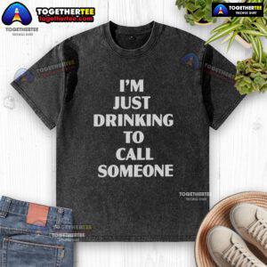 Awesome I'm Just Drinking T-Shirt featuring a fun graphic design and casual style for everyday wear.