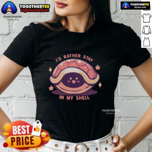 Funny 'I'd Rather Stay In My Shell' ladies tee featuring a playful shell graphic for introverted women.