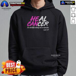 Stylish 'Hot Heal Cancer With God' hoodie featuring bold text, perfect for spreading hope and faith in the fight against cancer.