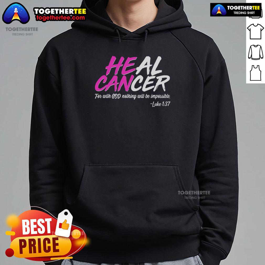 Stylish 'Hot Heal Cancer With God' hoodie featuring bold text, perfect for spreading hope and faith in the fight against cancer.