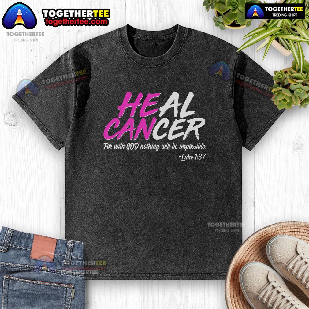 Hot Heal Cancer With God Washed T-Shirt featuring inspirational design for cancer awareness and faith.