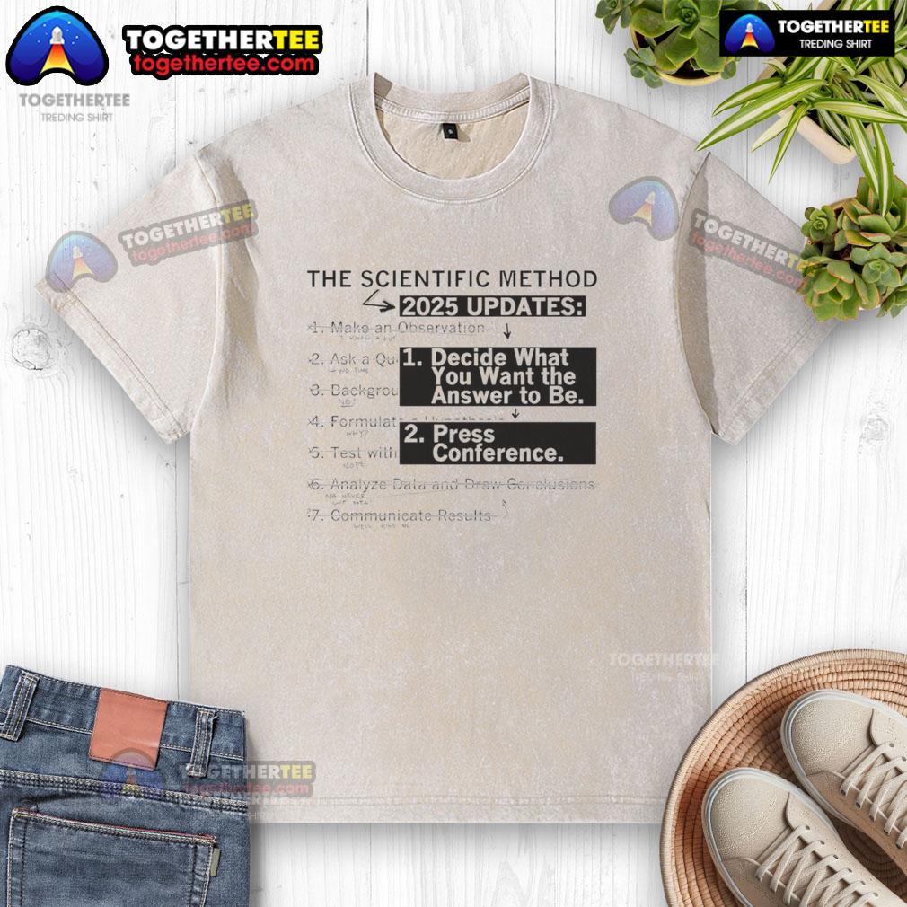 Hot-The-Scientific-Method-2025-Updates washed t-shirt featuring creative science-themed design for enthusiasts.