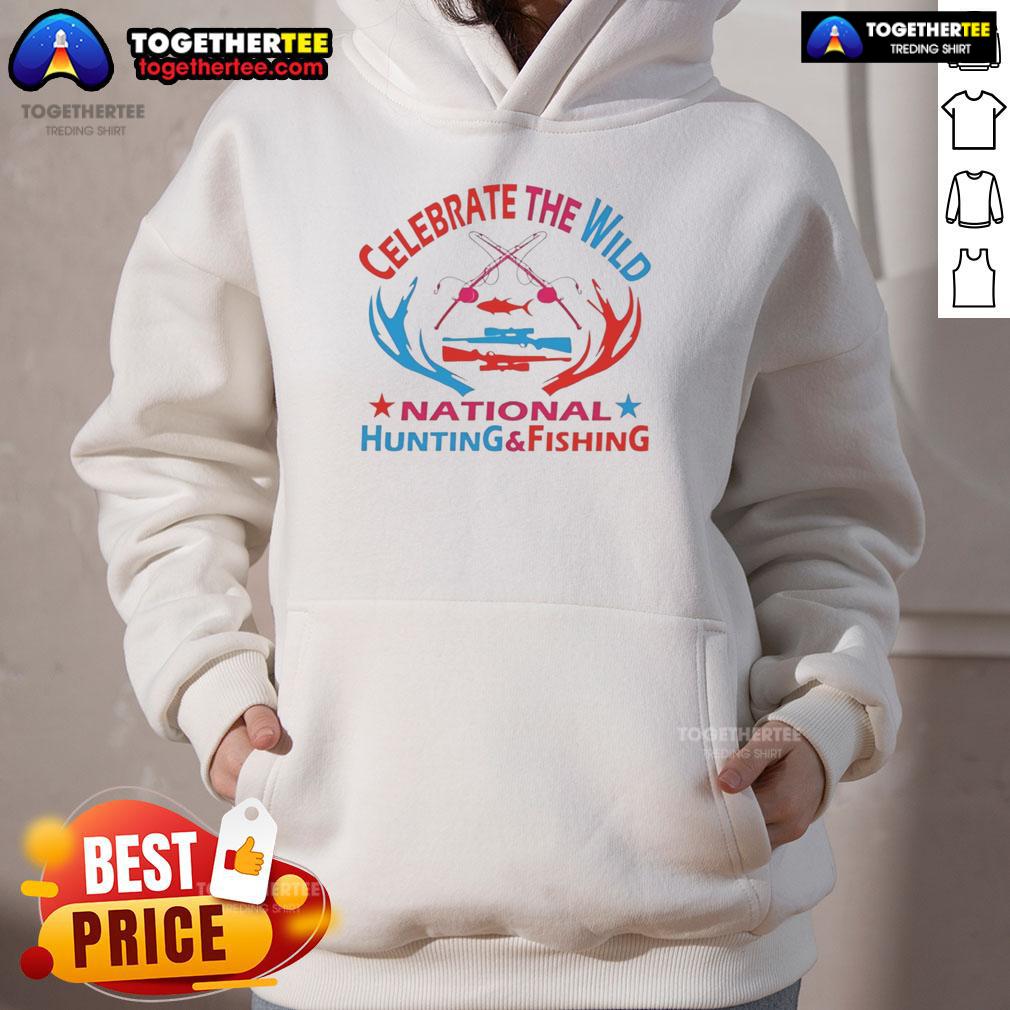 Official Celebrate the Wild National Hunting and Fishing Hoodie, perfect for outdoor enthusiasts and wildlife lovers.