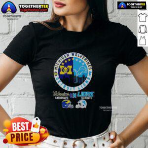 Original Michigan Wolverines on Saturdays and Detroit Lions on Sundays ladies tee featuring team logos and stylish design.