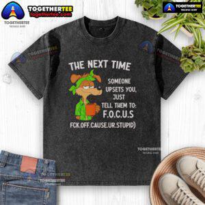 Alt Text: Original washed t-shirt with 'Focus' message for stress relief, perfect for casual wear and uplifting reminders.