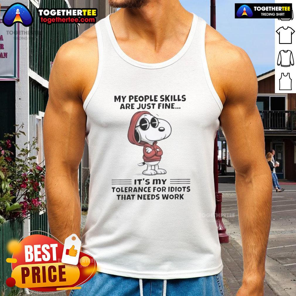 Alt Text: Pretty Snoopy tank top featuring the quote about people skills and tolerance for idiots, perfect for casual wear.