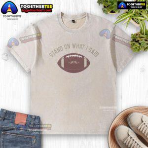 Pretty Tommy Castellanos Stand On What I Said washed t-shirt featuring a stylish design and relaxed fit for casual wear.
