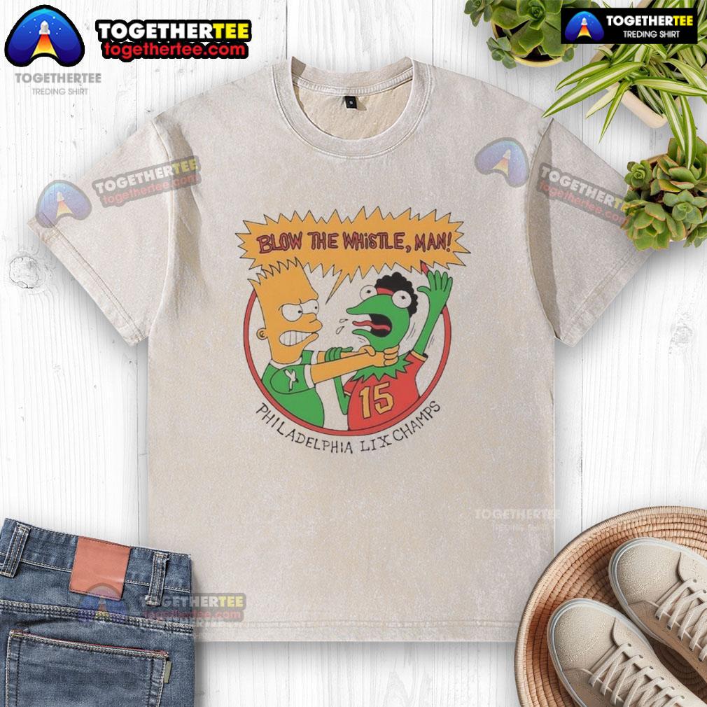 Top-Blow-The-Whistle-Man-Philadelphia-LIX-Champs-Washed-T-Shirt