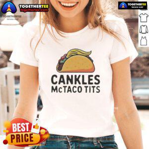 Funny Top Cankles McTaco Tits Sarcastic Ladies Tee featuring humorous text design on a stylish shirt.